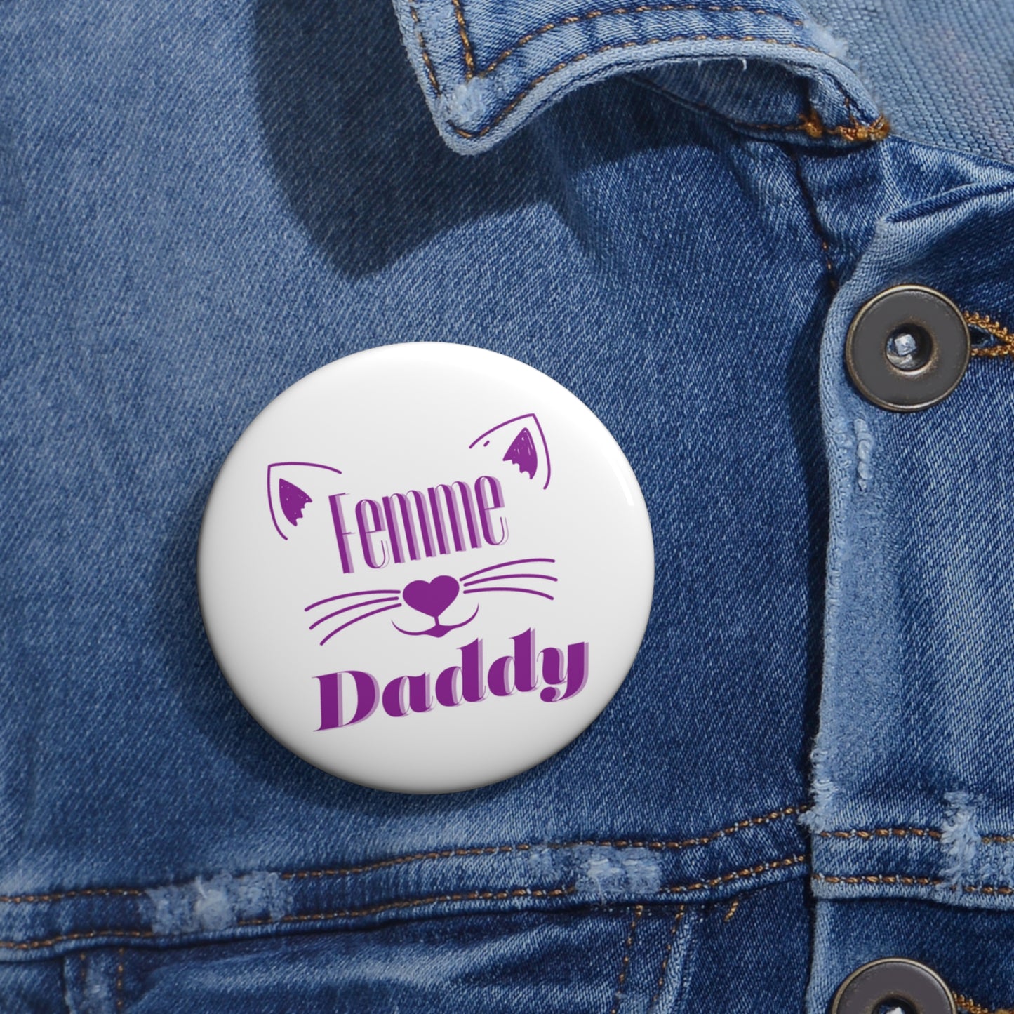 Femme Daddy Pin Button