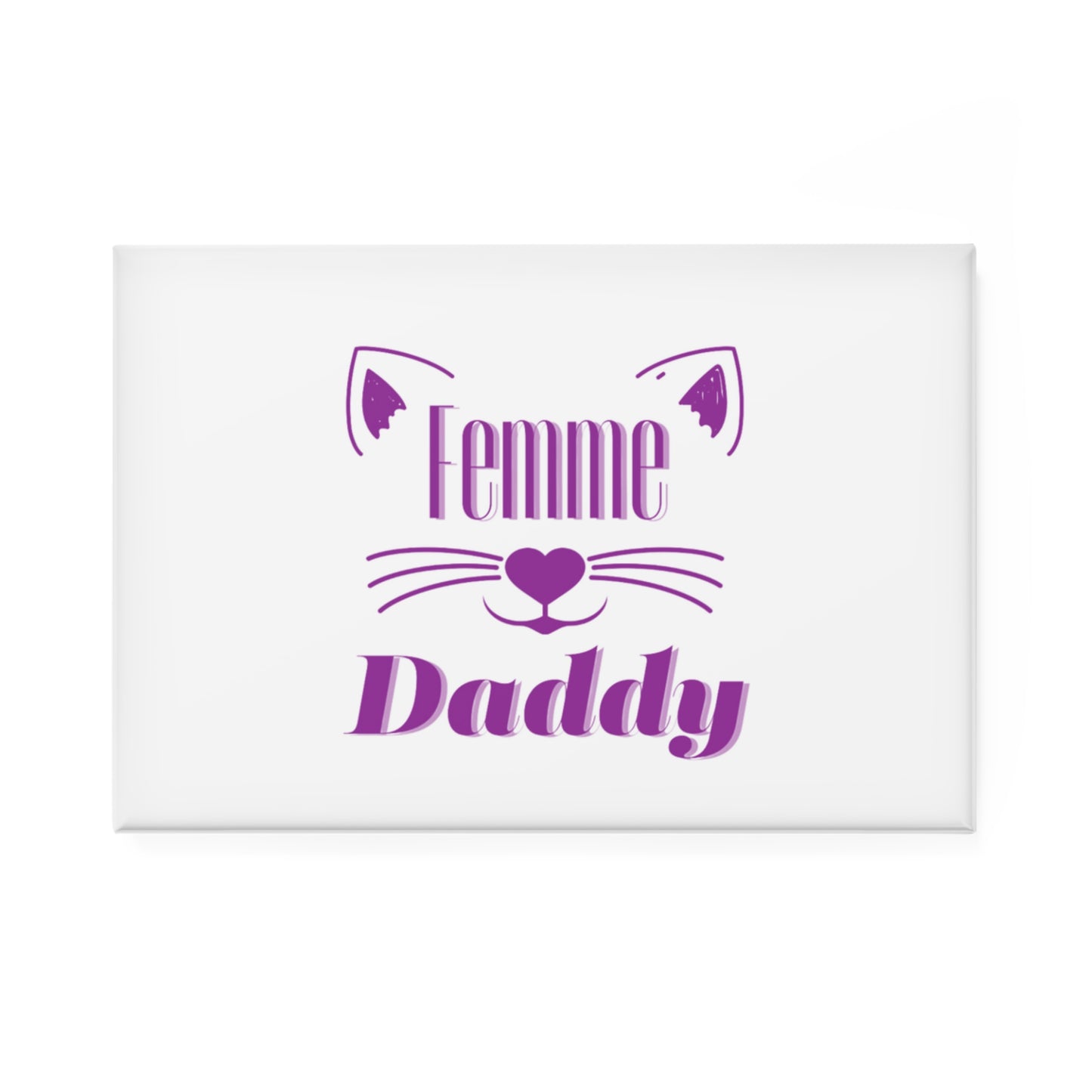 Femme Daddy Magnet