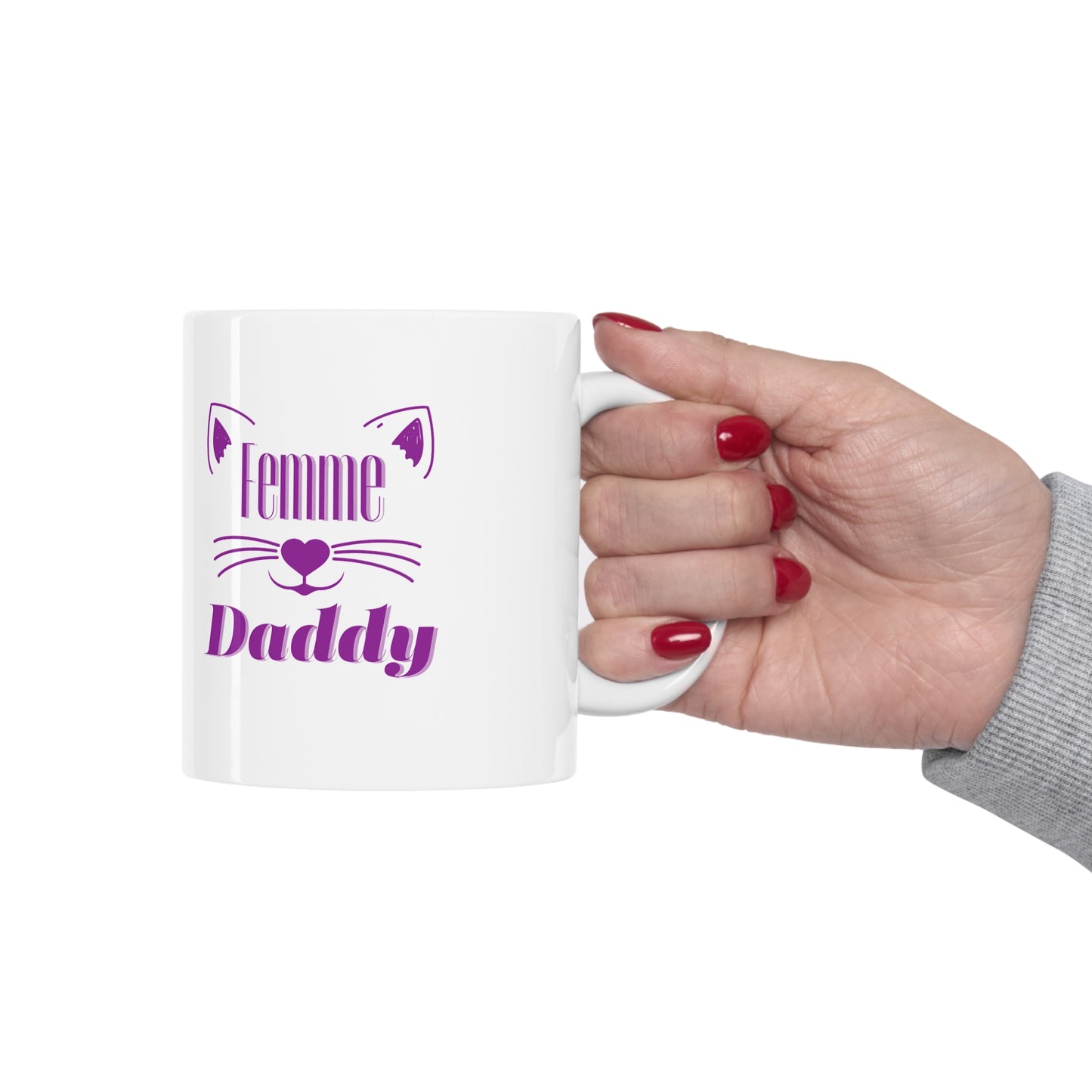 Femme Daddy Ceramic Mug 11oz