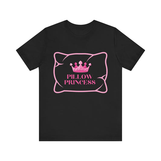 Pillow Princess Short Sleeve Tee